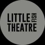 Little Fish Theatre